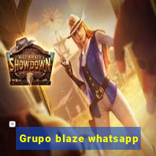 Grupo blaze whatsapp